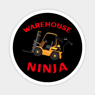 Forklift Ninja, Warehouse Ninja NFGR Forklift Shirts Magnet